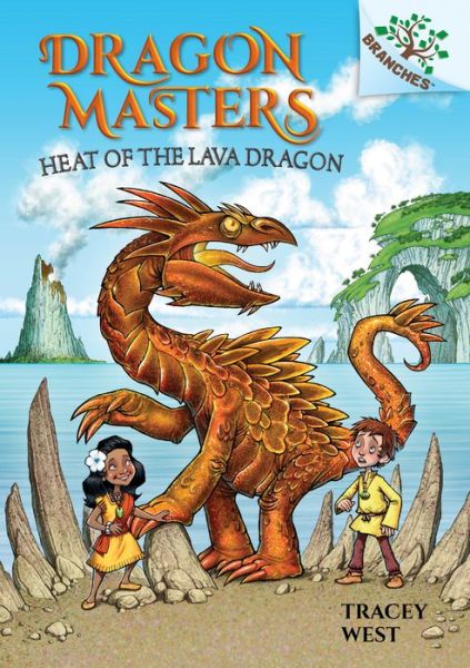 Heat of the Lava Dragon : A Branches Book - Tracey West - Books - Scholastic Inc. - 9781338635461 - March 2, 2021