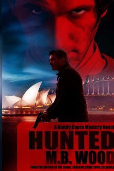 Cover for M B Wood · Hunted (Paperback Book) (2018)