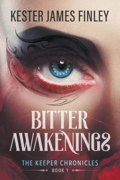 Cover for Kester James Finley · Bitter Awakenings (Pocketbok) (2017)