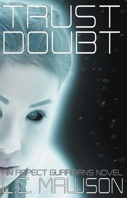 Cover for L C Mawson · Trust / Doubt (Pocketbok) (2019)