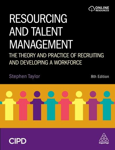Cover for Stephen Taylor · Resourcing and Talent Management: The Theory and Practice of Recruiting and Developing a Workforce (Pocketbok) [8 Revised edition] (2021)