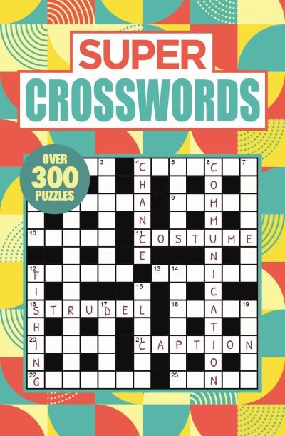 Cover for Eric Saunders · Super Crosswords - Arcturus Super Puzzles (Paperback Book) (2022)