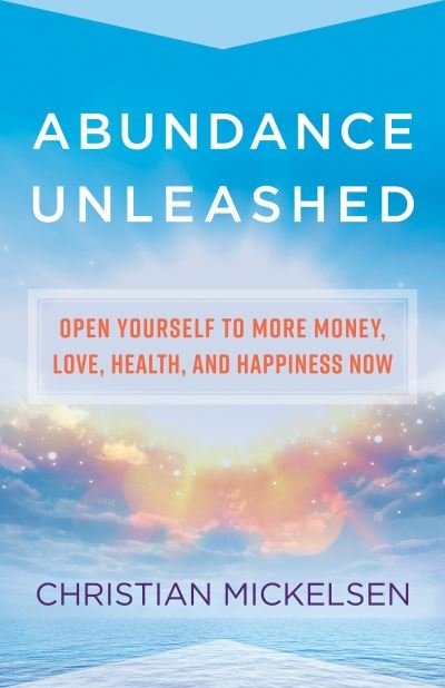 Cover for Christian Mickelsen · Abundance Unleashed (Book) (2021)