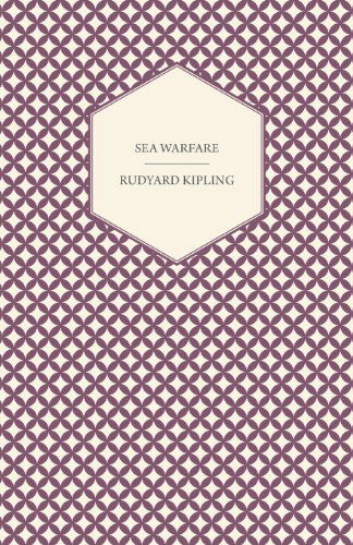 Sea Warfare - Rudyard Kipling - Books - Hesperides Press - 9781406721461 - November 17, 2006