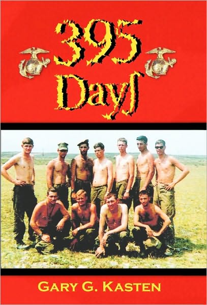 Cover for Gary G. Kasten · 395 Days (Paperback Book) (2010)