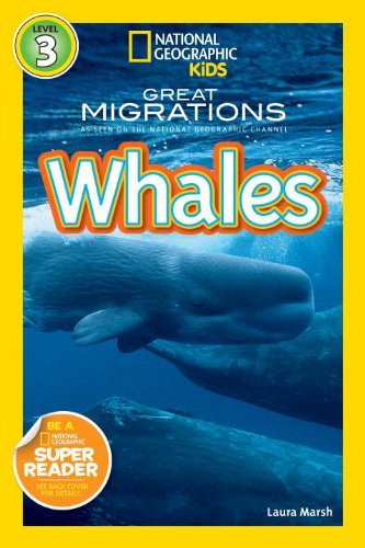 Cover for Laura Marsh · National Geographic Readers: Great Migrations Whales - Readers (Hardcover Book) (2010)
