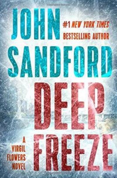 Cover for John Sandford · Deep freeze (Book) [Large print edition. edition] (2017)