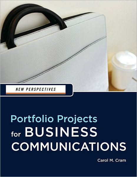 Cover for Cram, Carol (Capilano College) · New Perspectives: Portfolio Projects for Business Communication (Paperback Book) [International edition] (2009)