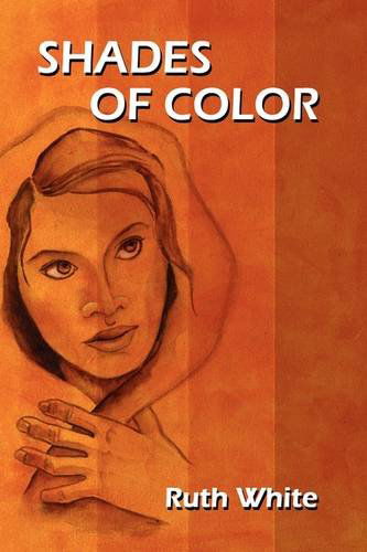 Cover for Ruth White · Shades of Color (Inbunden Bok) (2009)