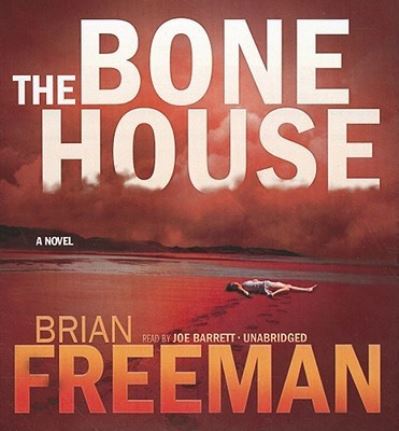 Cover for Brian Freeman · The Bone House (CD) (2011)