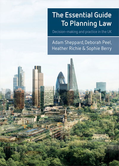 Cover for Adam Sheppard · The Essential Guide to Planning Law: Decision-Making and Practice in the UK (Paperback Book) (2017)