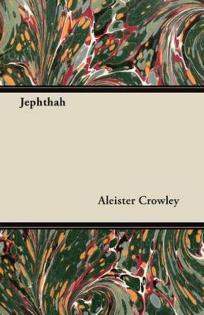 Cover for Aleister Crowley · Jephthah (Paperback Bog) (2012)