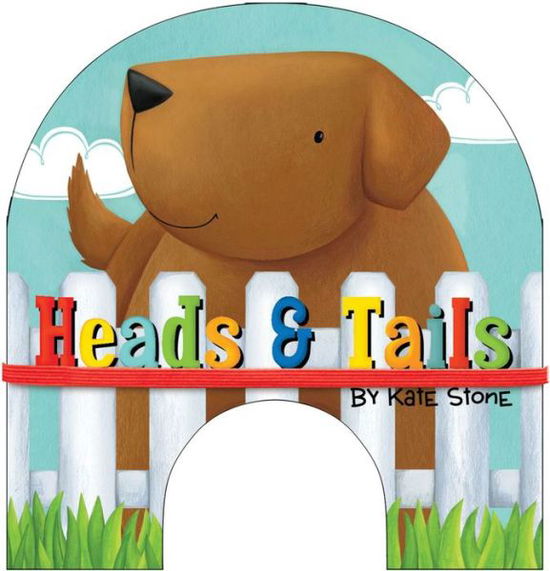 Cover for Kate Stone · Heads &amp; Tails (Board book) (2013)