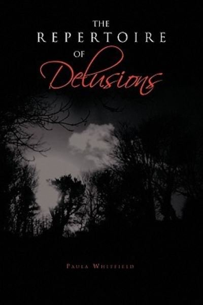 Cover for Paula Whitfield · The Repertoire of Delusions (Pocketbok) (2010)