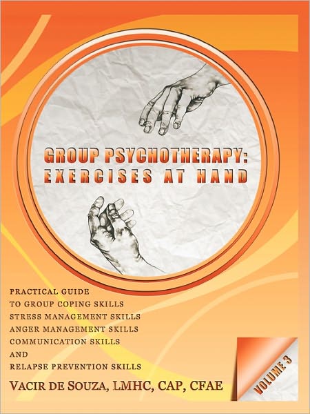 Cover for Vacir De Souza · Group Psychotherapy: Exercises at Hand-volume 3 (Pocketbok) (2011)