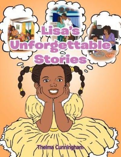 Cover for Thelma Cunningham · Lisa's Unforgettable Stories (Paperback Book) (2011)