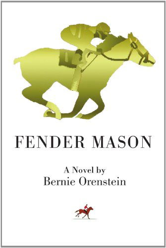 Cover for Bernie Orenstein · Fender Mason (Paperback Book) (2011)