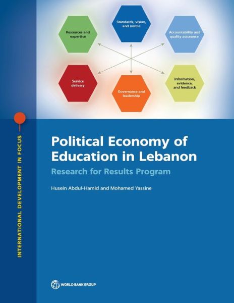 Cover for Husein Abdul-Hamid · Political economy of education in Lebanon: research for results program - International development in focus (Paperback Book) (2020)