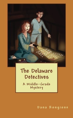 Cover for Dana Rongione · The Delaware Detectives (Paperback Bog) (2012)