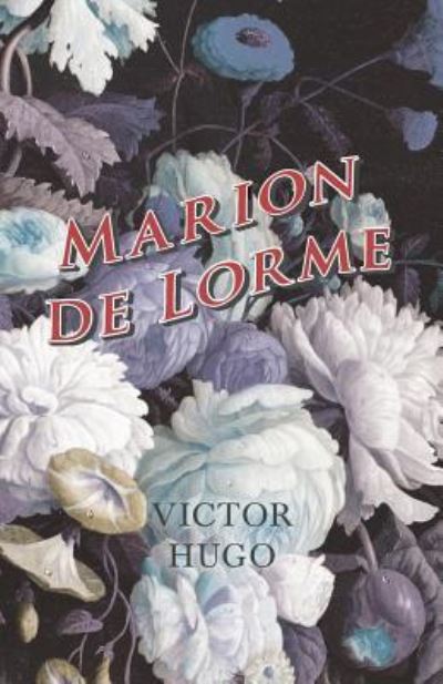 Cover for Victor Hugo · Marion de Lorme (Paperback Bog) (2016)