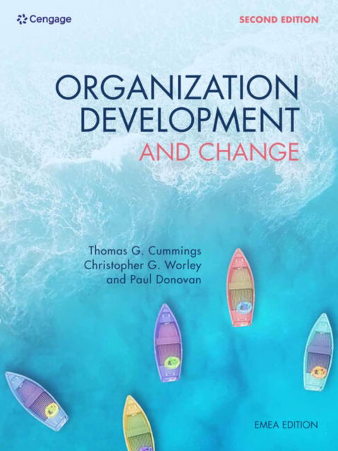 Organization Development & Change - Cummings, Thomas (University of Southern California) - Books - Cengage Learning EMEA - 9781473796461 - January 21, 2025