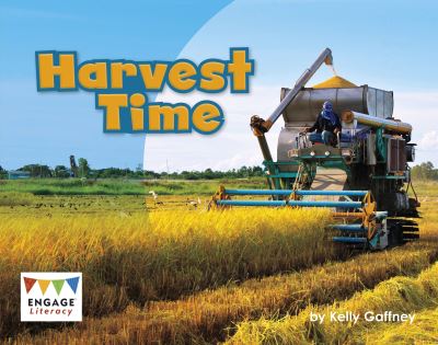 Cover for Kelly Gaffney · Harvest Time - Engage Literacy Orange (Paperback Book) (2020)