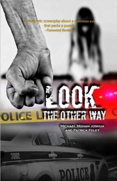 Cover for Michael Mohan Joshua · Look the Other Way (Paperback Book) (2018)