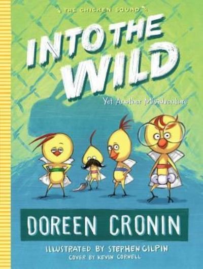 Cover for Doreen Cronin · Into the wild yet another misadventure (Buch) [First Edition. edition] (2016)