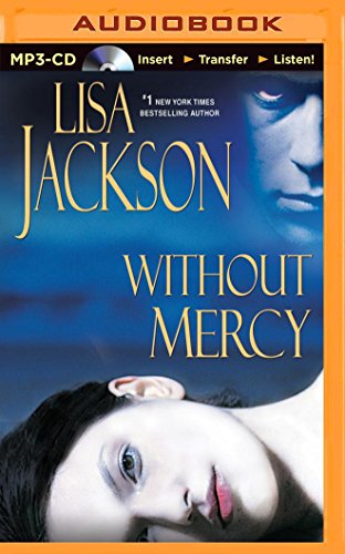 Cover for Lisa Jackson · Without Mercy (MP3-CD) [Mp3 Una edition] (2014)