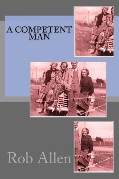 Cover for Rob Allen · A Competent Man (Taschenbuch) (2014)