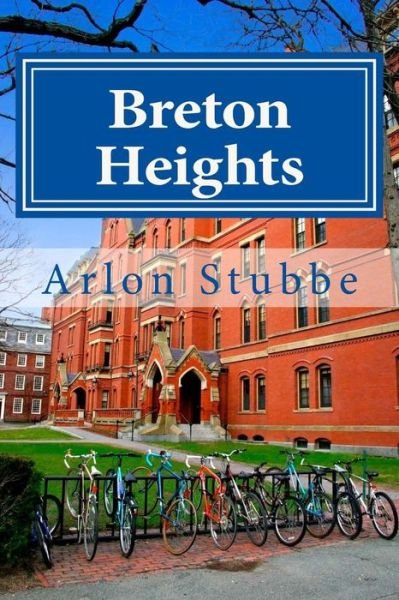 Cover for Arlon K Stubbe · Breton Heights (Pocketbok) (2013)