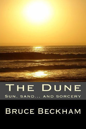 Cover for Bruce Beckham · The Dune (Paperback Book) (2013)