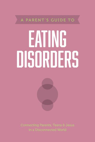 Cover for Axis · Parent's Guide to Eating DisordersA Parent's Guide to Eating Disorders (Book) (2023)