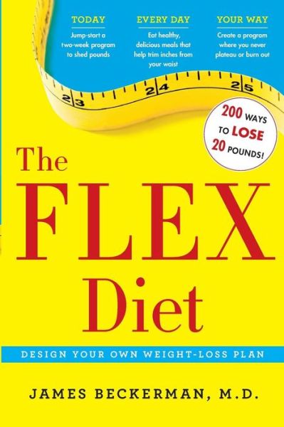 Cover for James Beckerman · Flex Diet: Design-your-own Weight Loss Plan (Paperback Book) (2014)