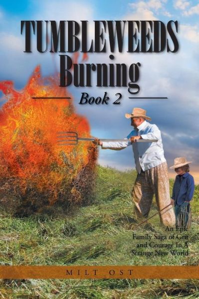 Cover for Milt OST · Tumbleweeds Burning Book 2 (Paperback Book) (2015)