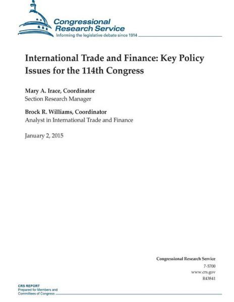 Cover for Congressional Research Service · International Trade and Finance: Key Policy Issues for the 114th Congress (Taschenbuch) (2015)