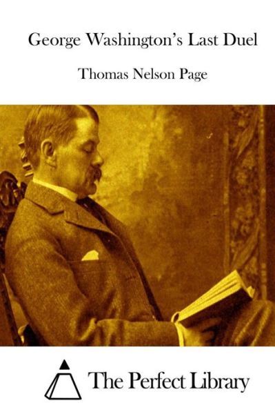 Cover for Thomas Nelson Page · George Washington's Last Duel (Paperback Book) (2015)