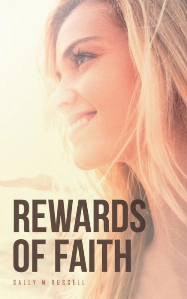 Cover for Sally M Russell · Rewards of Faith (Paperback Book) (2016)