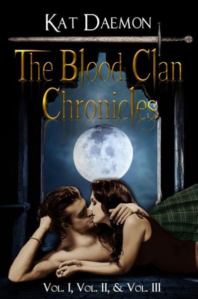 Cover for Kat Daemon · The Blood Clan Chronicles (Pocketbok) (2015)