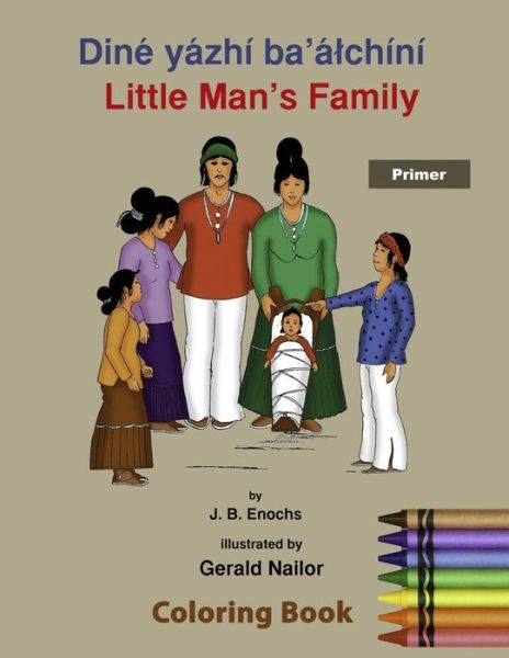 Cover for J B Enochs · Little Man's Family Coloring Book: Primer (Paperback Book) (2015)