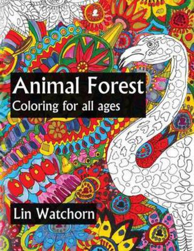 Cover for Lin Watchorn · Animal Forest (Paperback Book) (2015)