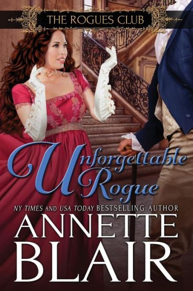 Cover for Annette Blair · Unforgettable Rogue (Paperback Book) (2016)