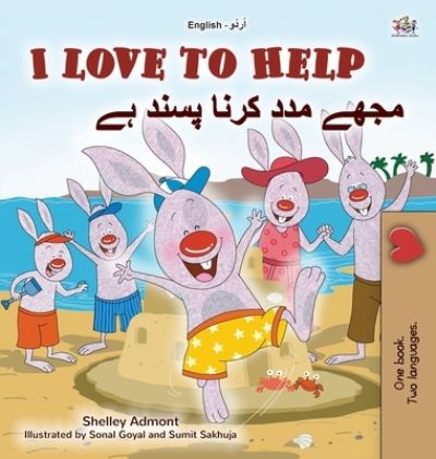 Cover for Shelley Admont · I Love to Help (English Urdu Bilingual Book for Kids) (Hardcover Book) (2020)