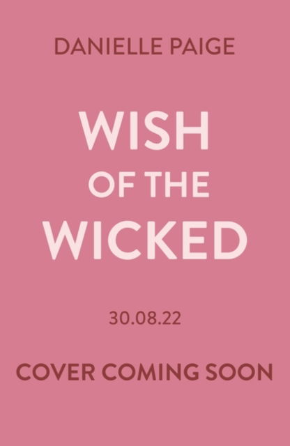 Cover for Danielle Paige · Wish of the Wicked - A Fairy Godmother Novel (Paperback Book) (2023)