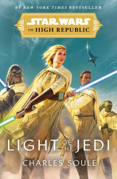 Cover for Charles Soule · Star Wars: Light of the Jedi (The High Republic): (Star Wars: The High Republic Book 1) - Star Wars: The High Republic (Paperback Bog) (2021)