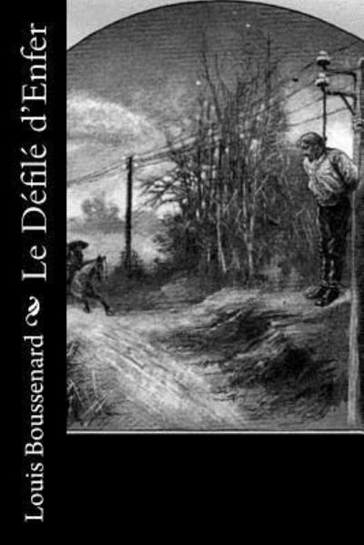 Cover for Louis Boussenard · Le Defile d'Enfer (Pocketbok) (2016)