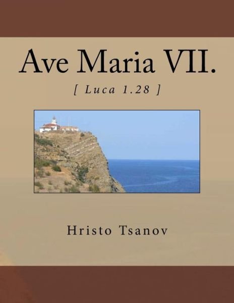 Cover for Hristo Spasov Tsanov · Ave Maria VII. (Pocketbok) (2016)