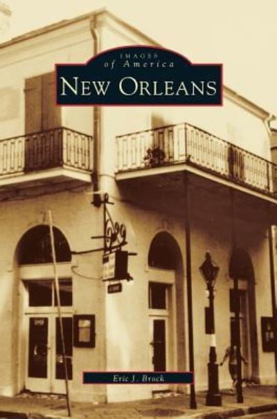 Cover for Eric J Brock · New Orleans (Hardcover Book) (1999)