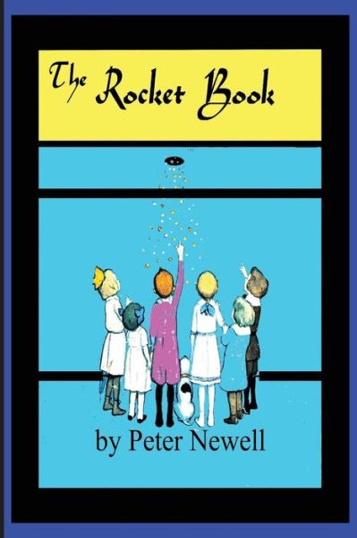 Cover for Peter Newell · The Rocket Book (Pocketbok) (2016)