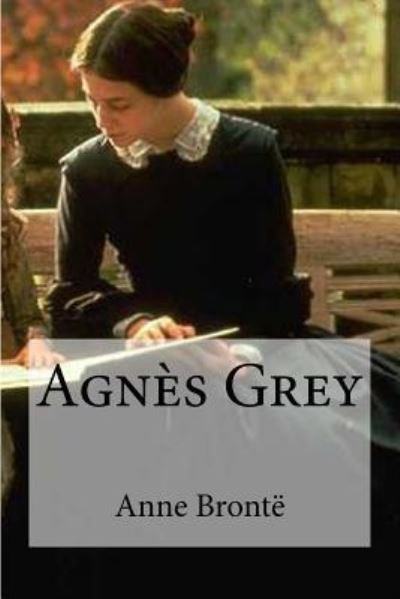 Cover for Anne Bronte · Agnes Grey (Taschenbuch) (2016)